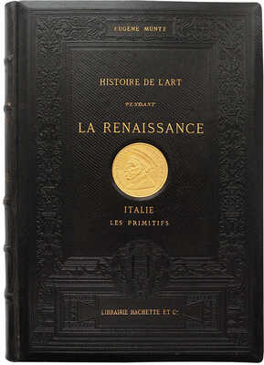 [Мюнц Е. История искусств эпохи Возрождения. Ч. 1: Италия, примитивисты]. Paris, 1889.